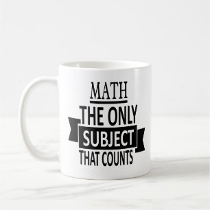 Mug Maths. Le seul sujet qui compte. Plaisanterie de