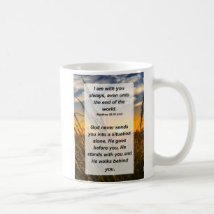 Mug Matthew 28:20 Je suis toujours avec toi