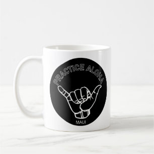 Mug Maui - Pratiquer Aloha Shaka (Hang Loin)
