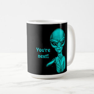 Mug Mauvais Alien, Tu es le prochain !