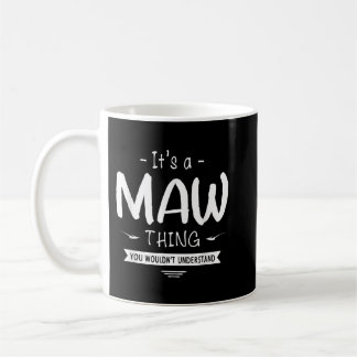 Mug Maw Thing Fête des mères Cadeaux grand-mère Cadeau