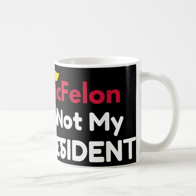 Mug Mcfelon N'Est Pas Mon Président _1 (Droite)