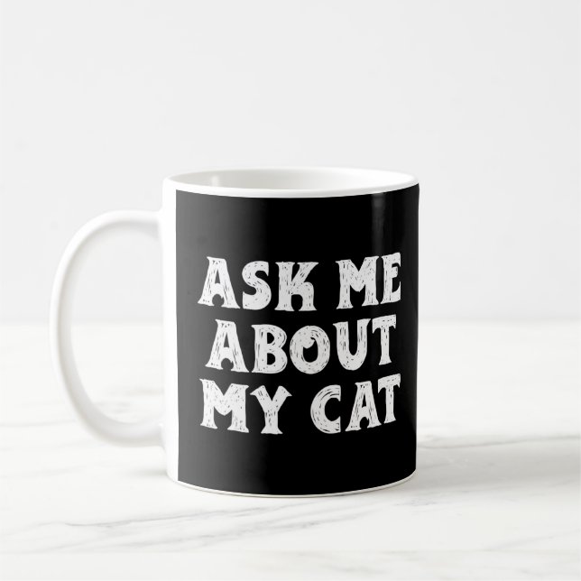 Mug Me Demander Mon Chat Cute Funny Kitten (Gauche)