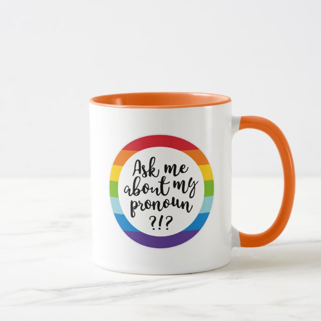 Mug Me Demandez-Moi Mon Pronoun ? (Droite)