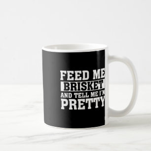 Mug Me Nourrir Brisket & Dis-Moi Je Me Trop Barbeq