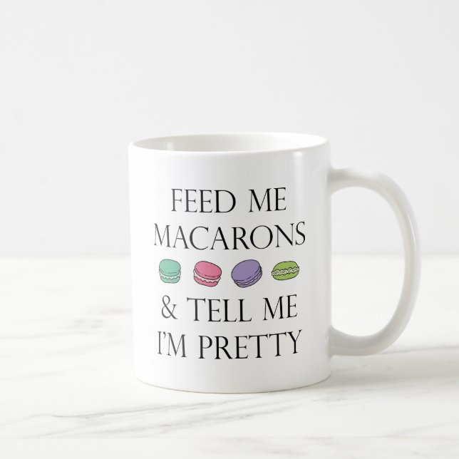 Mug Me nourrir de macarons (Droite)