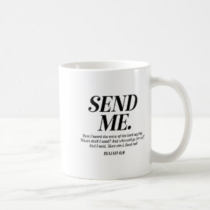 Mug Me voici, envoie-moi Ésaïe 6:8 verset de la Bible