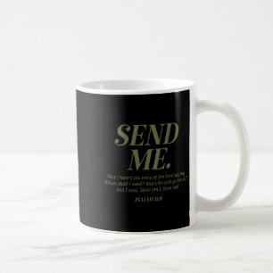 Mug Me voici, envoie-moi Esaïe 6:8 Verset de la Bible 