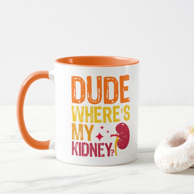 Mug Mec Où est ma greffe de rein Néphrologie Cool (Avec donut)