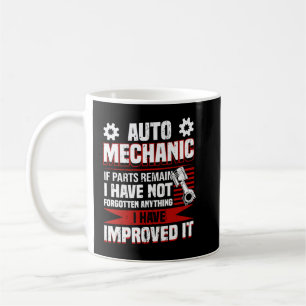 Mug Mécanicien automobile si des pièces restent amélio