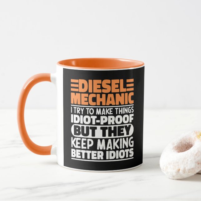 Mug Mécanique Diesel J'Essaie De Faire Des Choses Drôl (Avec donut)