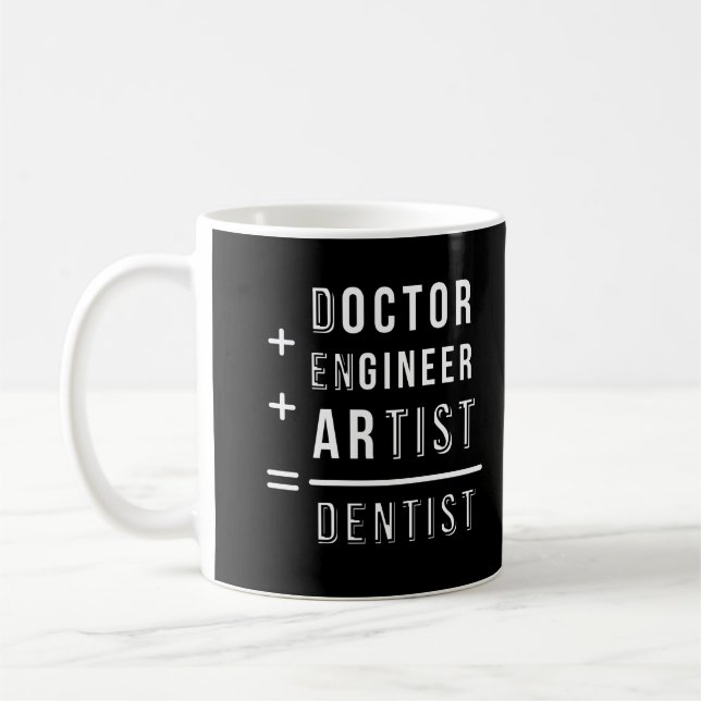Mug médecin ingénieur artiste dentiste dire (Gauche)