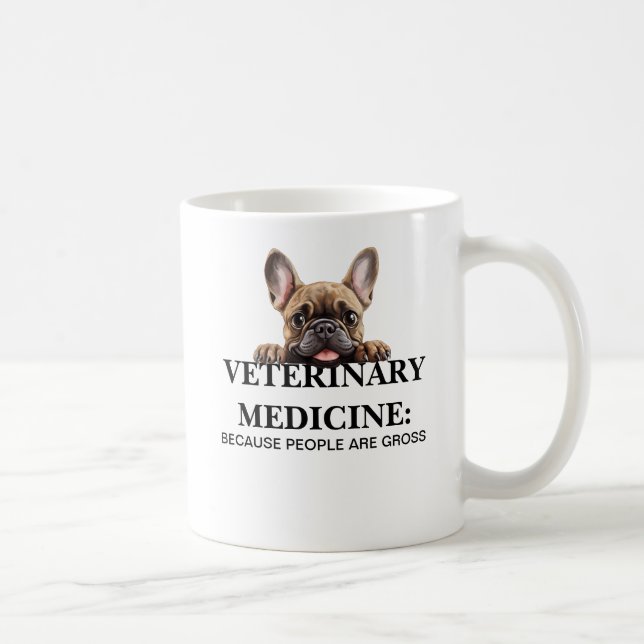 Mug Médecine vétérinaire Parce que les gens sont drôle (Droite)