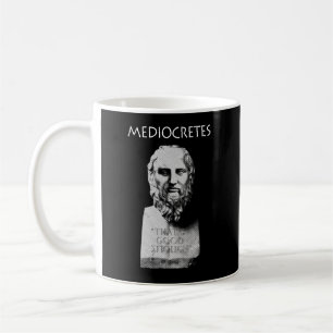 Mug Mediocretes (Philosophe de la Médiocre)