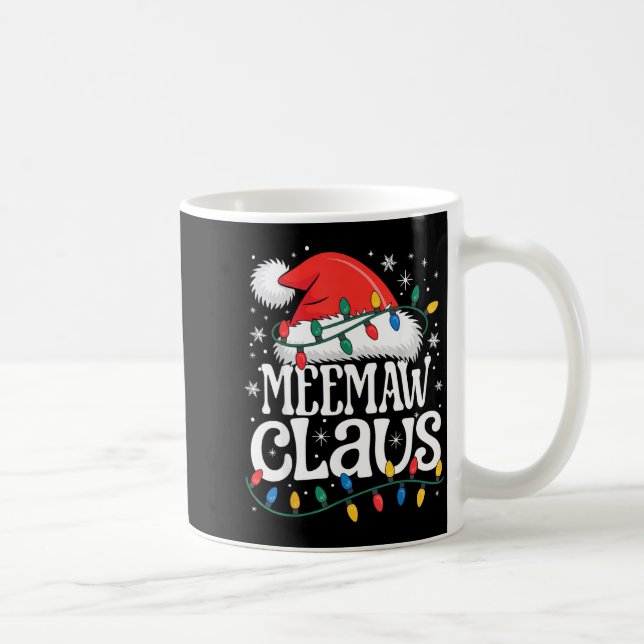 Mug Meemaw Claus Funny Xmas Christmas Grandma Holiday  (Droite)