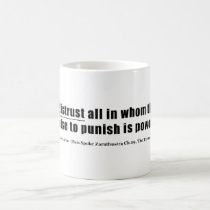 Mug Méfiez de tous ce que l'impulsion pour punir est
