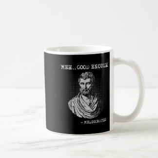 Mug Meh Bon Assez Médiocrates Socrates Citation