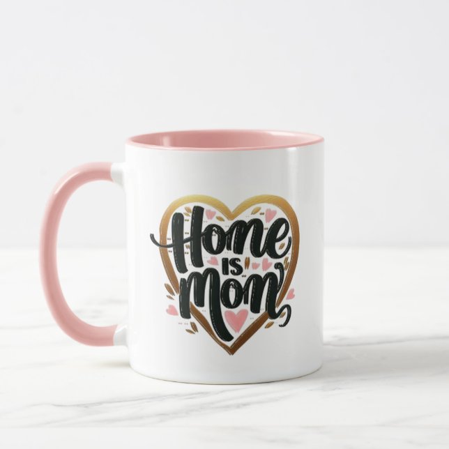 Mug Meilleur Cadeau pour Mère "La Maison est Maman" –  (Gauche)