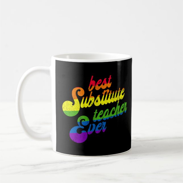 Mug Meilleur Enseignant De Substitut Ever Rainbow Ense (Gauche)