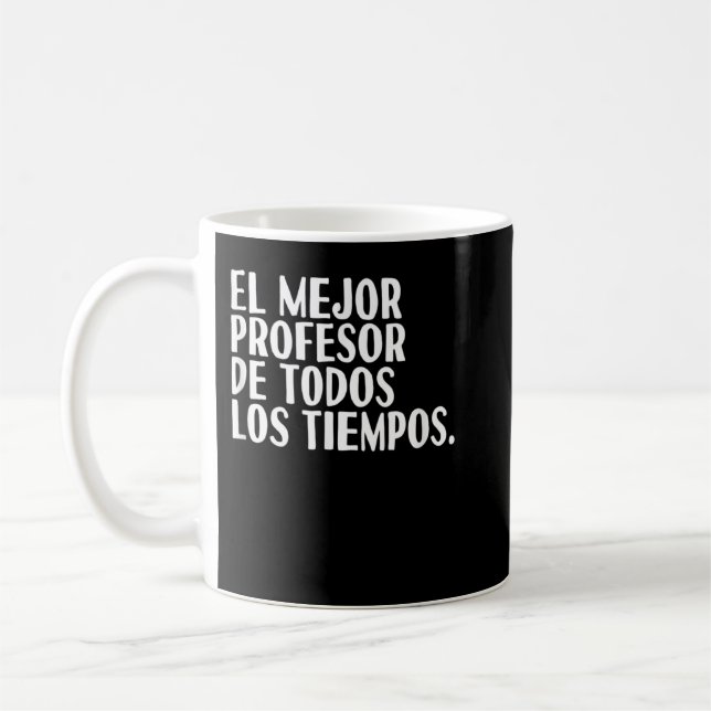 Mug Meilleur Enseignant Toujours Espagnol Langue Drôle (Gauche)