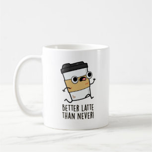 Mug Meilleur Latte Que Jamais Drôle Pun De Café