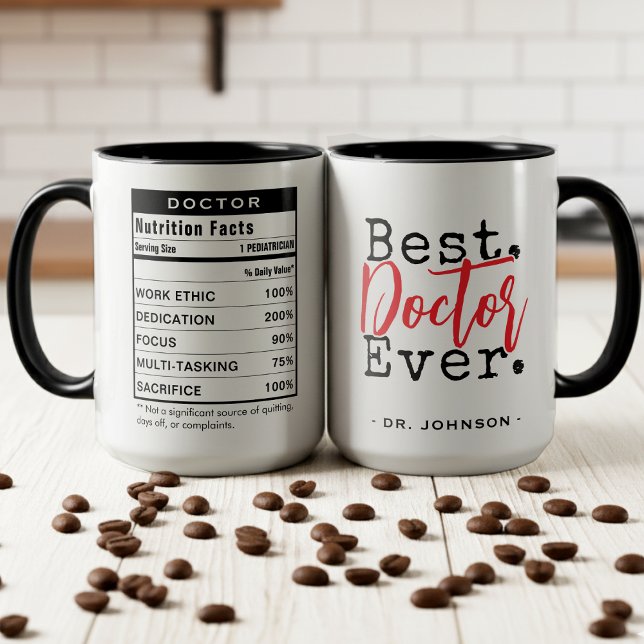 Mug Meilleur médecin de tous les temps, informations n (Best Doctor Ever Nutrition Facts Mug
)