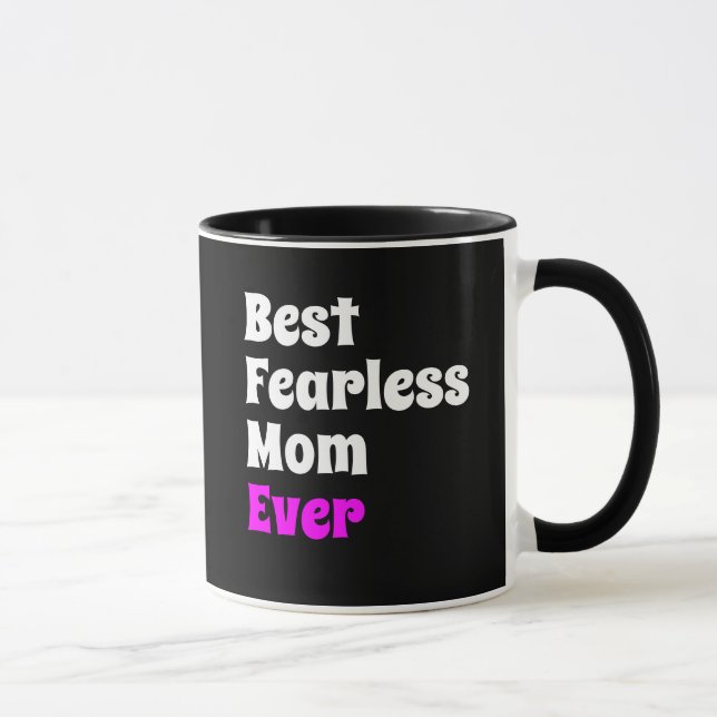 Mug MEILLEUR MOM SANS CRAINTE JAMAIS | Fête des mères (Droite)