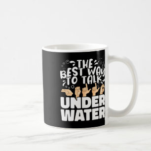 Mug Meilleur Moyen De Parler Sous L'Eau Asl Signal Amé