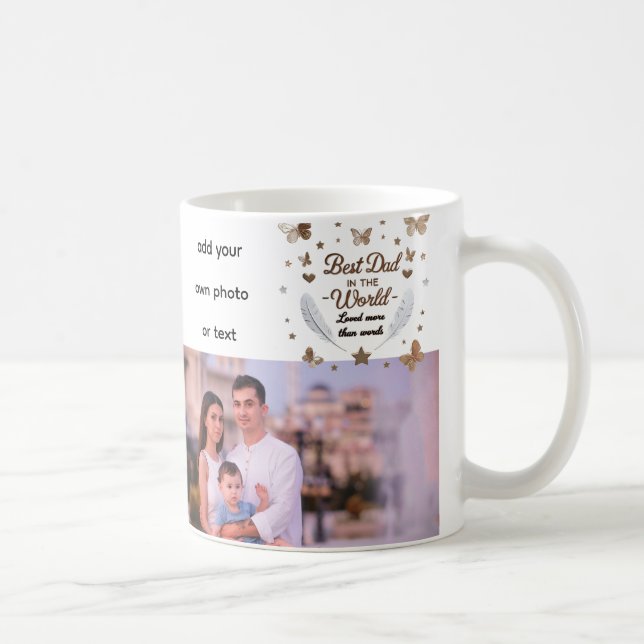 Mug Meilleur papa dans le monde - Aimé plus que des mo (Droite)