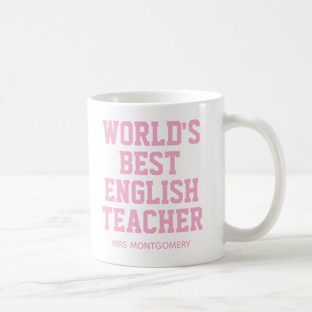 Mug Meilleur professeur d'anglais personnalisé au mond (Droite)