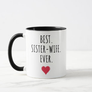Mug Meilleure Belle-Sœur Épouse Jamais