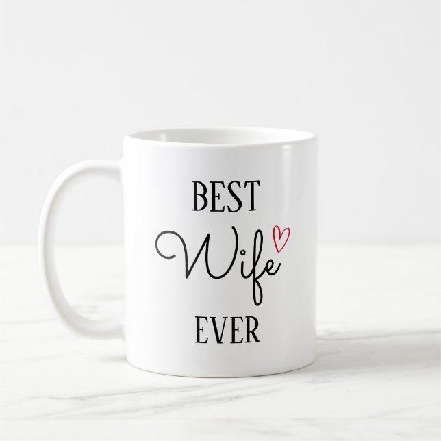 Mug Meilleure épouse jamais, Cadeau pour épouse, (Gauche)
