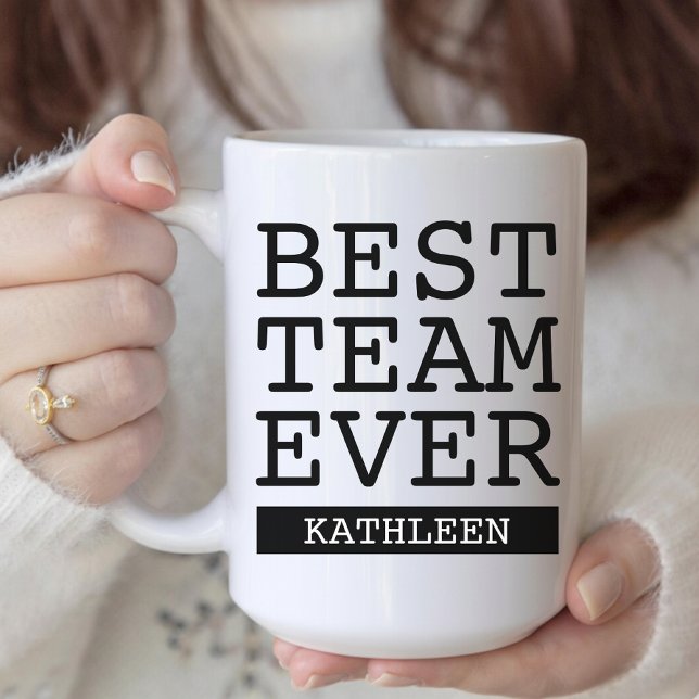 Mug Meilleure Équipe de Tous les Temps | Reconnaissanc (Modern script personalized best team ever mug gift for employees or coworkers thank you keepsake)