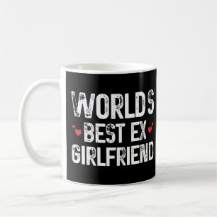 Mug Meilleure Ex Copine Drôle Citation Anniversaire