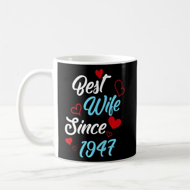 Mug Meilleure femme depuis 1947 Anniversaire du Mariag (Gauche)
