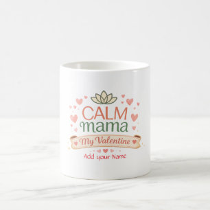Mug Meilleure Maman Calme Maman Saint-Valentin Cœurs A