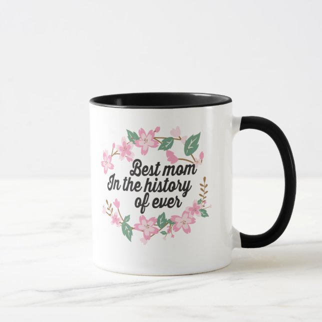 Mug Meilleure maman dans l'histoire (Droite)