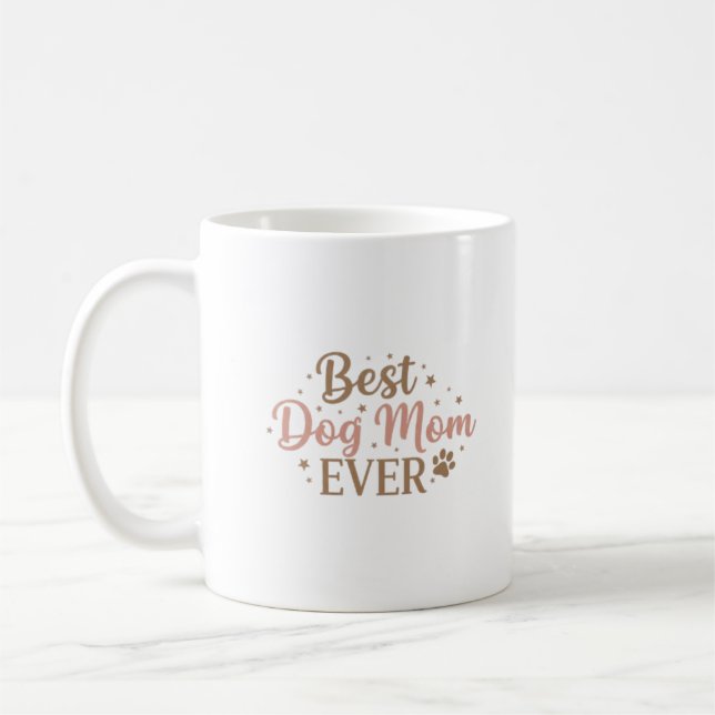 Mug Meilleure Maman de Chien Ever – Cadeau pour Maman  (Gauche)