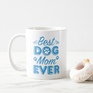 Mug Meilleure maman de chien jamais