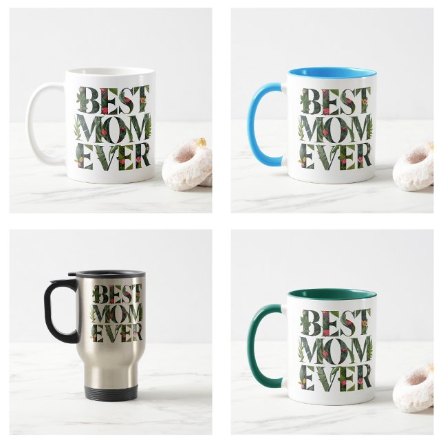 Mug Meilleure Maman De Tous Les Temps Fleurs Mignonnes (Modern Best Mom Ever Cute Flowers And Green Plants Coffee Mug)