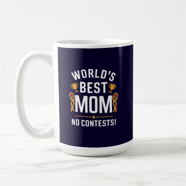 Mug Meilleure maman du monde sans conteste  (Gauche)