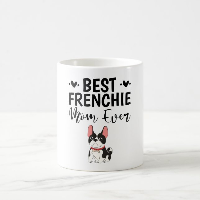 Mug Meilleure maman Frenchie Ever  (Centre)