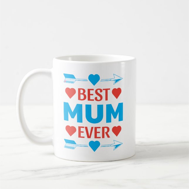 Mug Meilleure maman jamais, Amour Mère's Day Cadeau (Gauche)