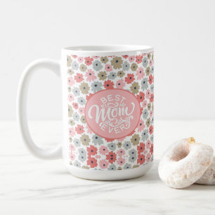 Mug Meilleure maman jamais rose florale 