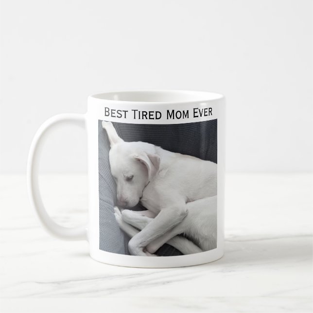 Mug Meilleure maman toujours mignonne photo Sleepy Tir (Gauche)