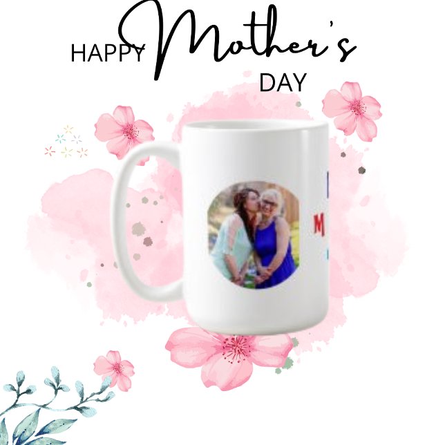 Mug Meilleure maman toujours, photo personnalisée et p (Créateur téléchargé)