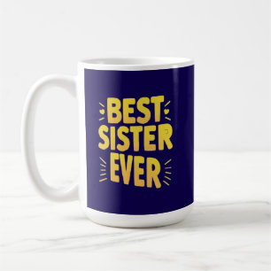 Mug Meilleure Sœur de Tous les Temps