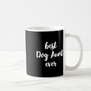 Mug Meilleure tante de chien jamais drôle mignonne
