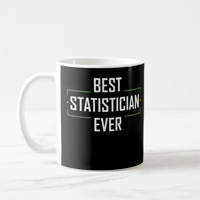 Mug Meilleures statistiques jamais statisticien Drôle  (Gauche)