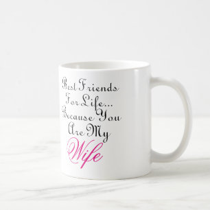 Mug Meilleurs amis pendant la vie… Puisque vous êtes